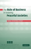 The Role of Business in Fostering Peaceful Societies