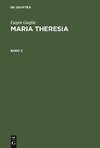 Maria Theresia, Band 2, Maria Theresia Band 2