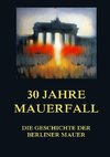 30 Jahre Mauerfall