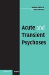 Acute and Transient Psychoses