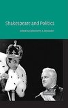 Alexander, C: Shakespeare and Politics