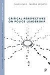 Critical Perspectives on Police Leadership