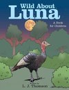 Wild About Luna