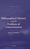 Philosophical History and the Problem of Consciousness