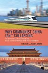 Why Communist China isn't Collapsing