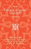 Freedom of speech, 1500-1850