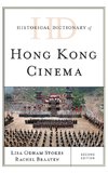 Historical Dictionary of Hong Kong Cinema, Second Edition