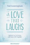 A Love That Laughs