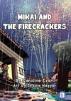 Mikai And The Firecrackers