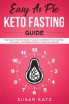 Easy as Pie Keto Fasting Guide