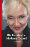 Die Freuden der Madame Chantal