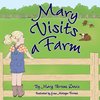 Mary Visits A Farm