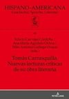 Tomás Carrasquilla. Nuevas lecturas críticas de su obra literaria