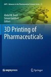 3D Printing of Pharmaceuticals