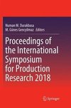 Proceedings of the International Symposium for Production Research 2018