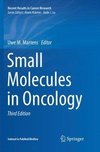 Small Molecules in Oncology