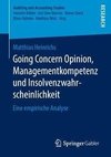 Going Concern Opinion, Managementkompetenz und Insolvenzwahrscheinlichkeit