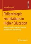 Philanthropic Foundations in Higher Education