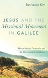 Jesus and the Missional Movement in Galilee