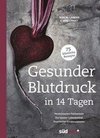 Gesunder Blutdruck in 14 Tagen