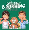 Let's Start Brushing