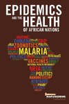 Epidemics and the Health of African Nations