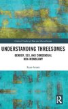 Understanding Threesomes