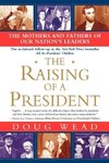 The Raising of a President