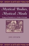 Mystical Bodies, Mystical Meals