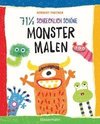 71 einhalb schrecklich schöne Monster malen. Lustige Ungeheuer Schritt für Schritt selber zeichnen. Für kleine Zeichner ab 5 Jahren