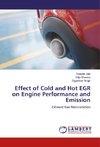 Effect of Cold and Hot EGR on Engine Performance and Emission