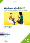 Werkrealschule 2020 - Mittlerer Abschluss. Deutsch, Mathematik, Englisch. Baden-Württemberg Lösungen