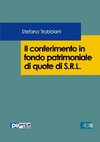 Il conferimento in fondo patrimoniale di quote di S.R.L.