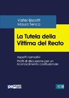 La Tutela della Vittima del Reato