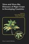 Virus and Virus-like Diseases of Major Crops in Developing Countries