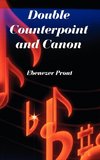 Double Counterpoint and Canon