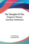 The Thoughts Of The Emperor Marcus Aurelius Antoninus