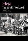 Hey! The Band's Too Loud