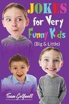 JOKES FOR VERY FUNNY KIDS  (Big & Little)