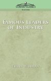 Famous Leaders of Industry