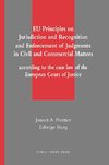 EU Principles on Jurisdiction and Recognition and Enforcement of Judgments in Civil and Commercial Matters