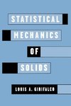 Girifalco, L: Statistical Mechanics of Solids