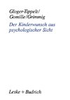 Der Kinderwunsch aus psychologischer Sicht