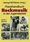 Praxishandbuch Rockmusik in der Jugendarbeit