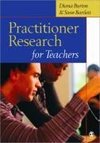 Burton, D: Practitioner Research for Teachers