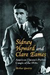 Gewirtz, A:  Sidney Howard and Clare Eames