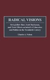 Radical Visions