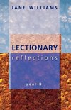 Lectionary Reflections - Year B