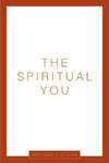 The Spiritual You