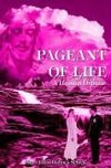 PAGEANT OF LIFE